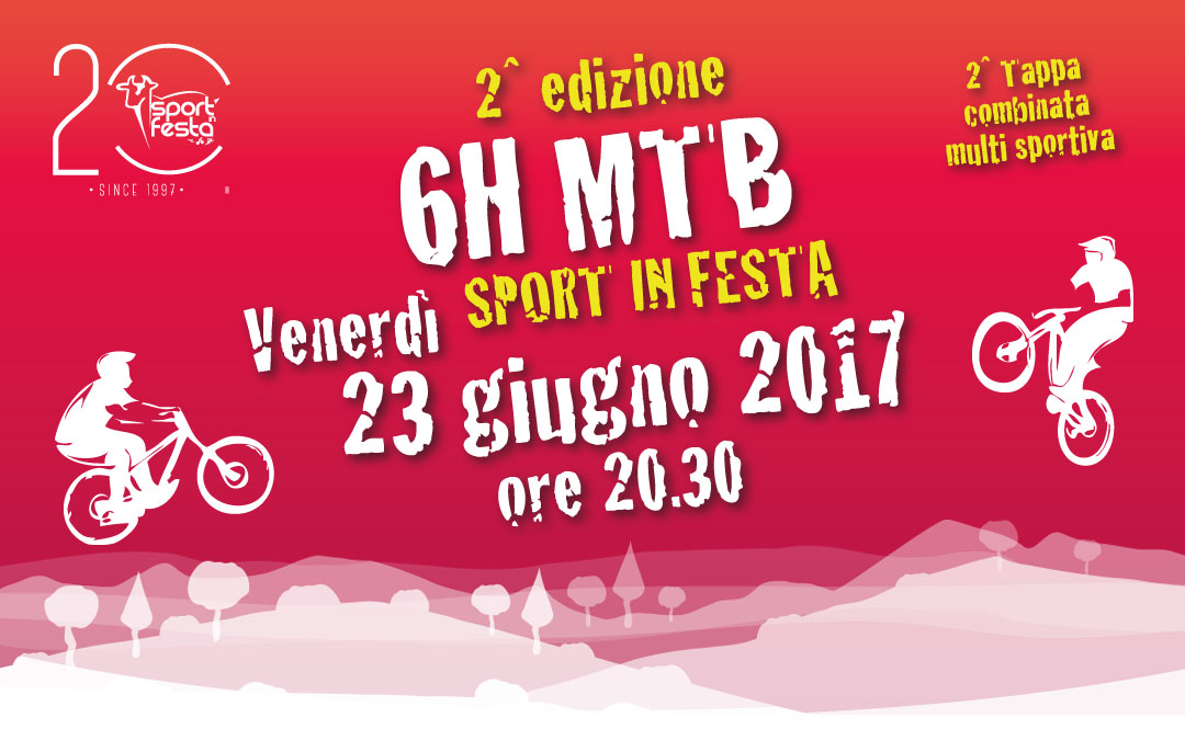 6H MTB – Sport in Festa 2017